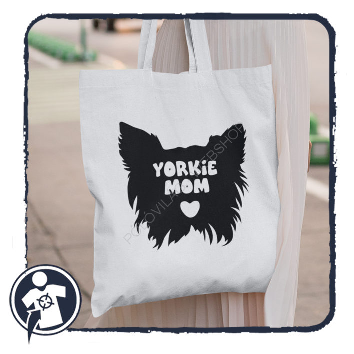 Yorkie Mom - feliratú kutyás vászonszatyor - yorkie gazdiknak