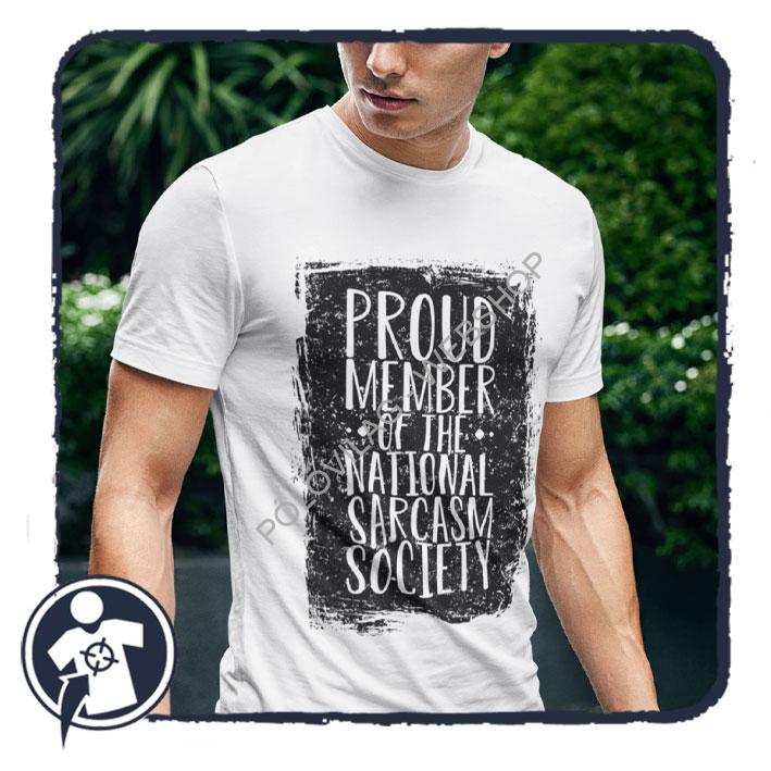 Sarcasm society - vicces feliratos póló a szarkazmus szerelmeseinek