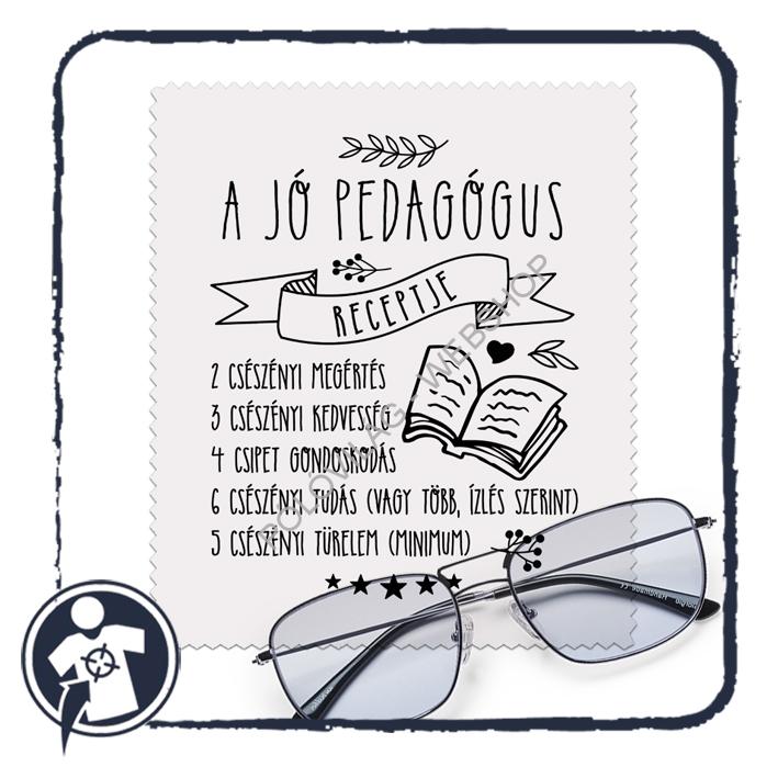 Szemüvegtörlő kendő - A jó pedagógus receptje