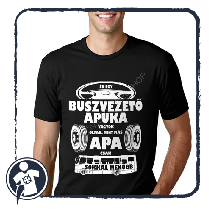 Buszvezető apuka vagyok póló
