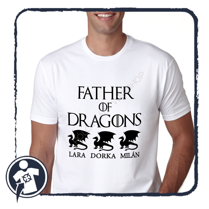 Father of dragons - Sárkányok apja - egyedi nevekkel