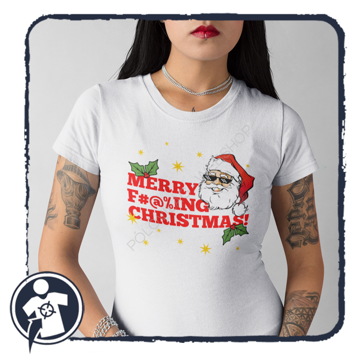 Karácsonyi káromkodós Mikulás aranyfoggal és napszemcsivel - mintájú női póló