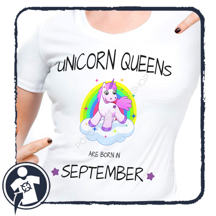 Unicorn Queens - választható hónappal - szülinapi unikornisos NŐI póló