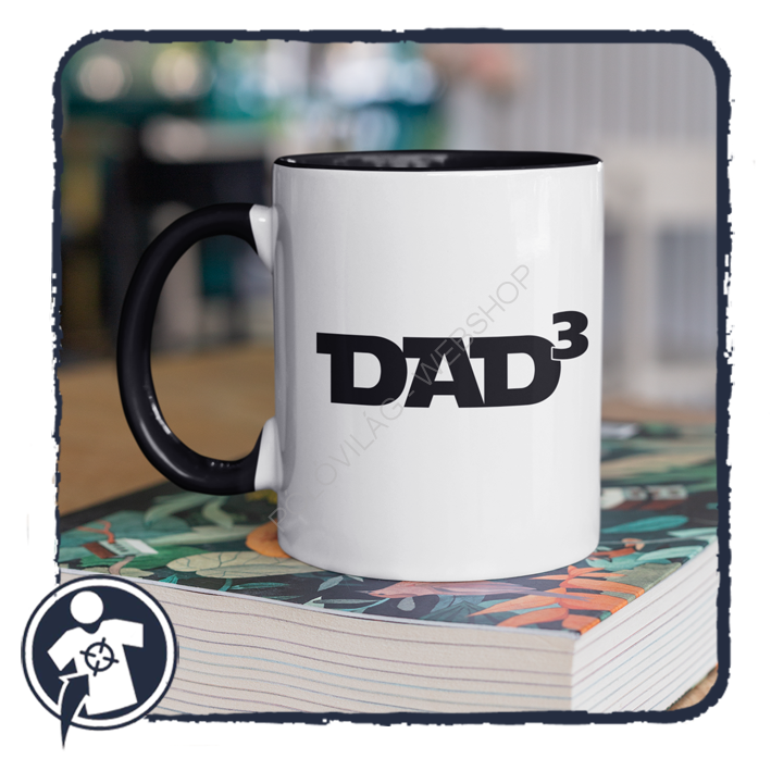 DAD 3 - apa a köbön, négyzeten stb. - feliratos apa bögre, többgyermekes apáknak