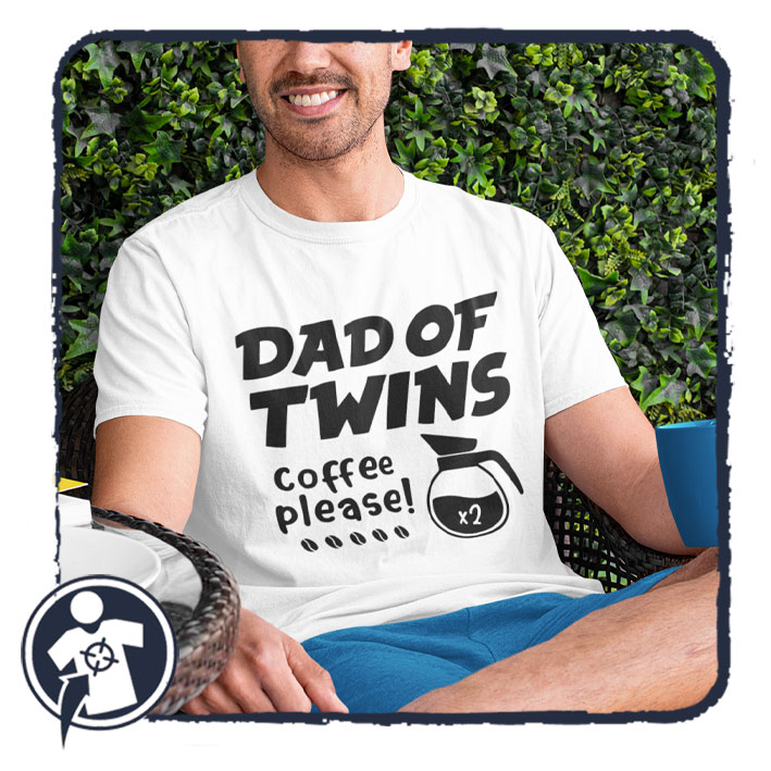 DAD of TWINS - Coffee please! - feliratos póló ikres apáknak