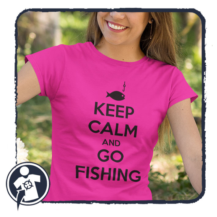 KEEP CALM and GO FISHING - felratos NŐI póló horgászoknak