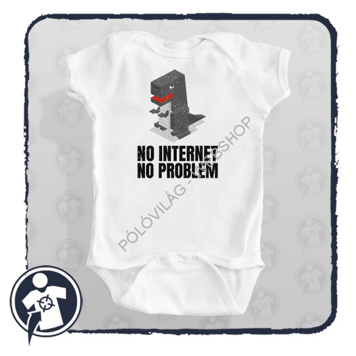 No internet - No problem - feliratos body / gyerekpóló