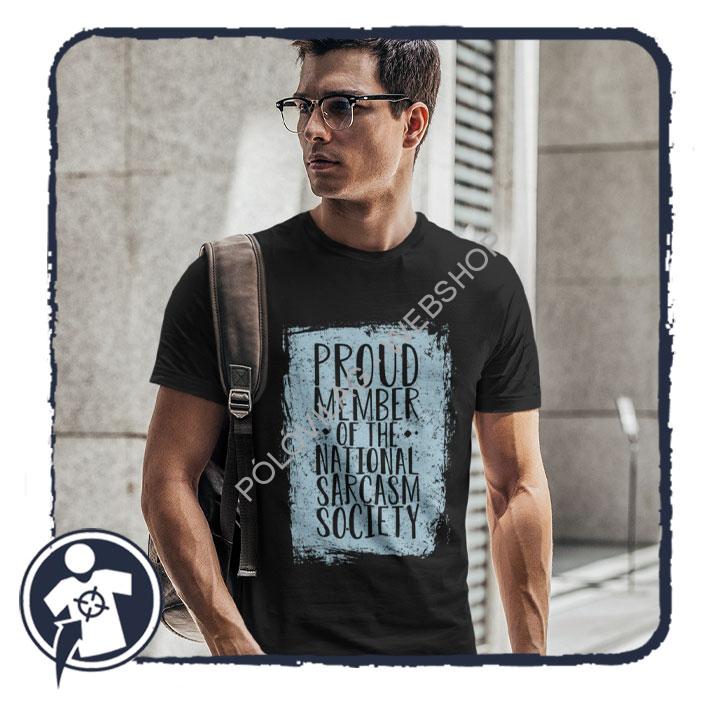 Sarcasm society - vicces feliratos póló a szarkazmus szerelmeseinek